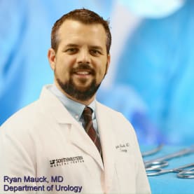 Ryan Mauck, MD, Urology, Dallas, TX, University of Texas Southwestern Medical Center