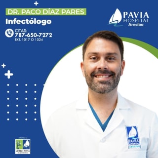 Paco Diaz-Pares, MD, Infectious Disease, Arecibo, PR, Hospital Metropolitano Dr. Susoni